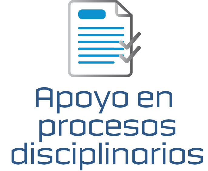 Apoyo en procesos disciplinarios